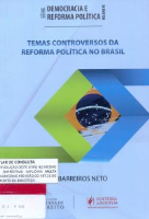TEMAS COTROVERSOS DA REFORMA POLÍTICA NO BRASIL