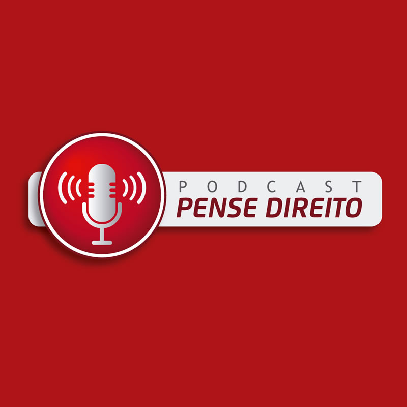PENSE DIREITO #10 – Roberto Gomes